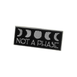 Not a Phase Moon Enamel Pin