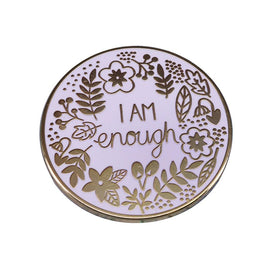 I am Enough Enamel Pin