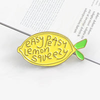 Easy Peasy Lemon Squeezy Lemon Enamel Pin